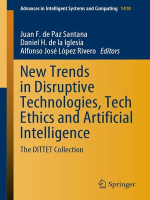 cover image of New Trends in Disruptive Technologies, Tech Ethics and Artificial Intelligence